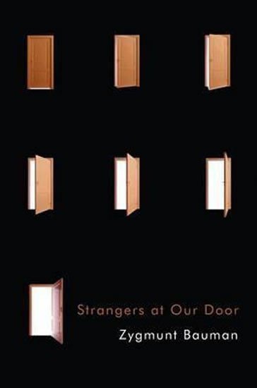 Bauman Zygmunt: Strangers at Our Door