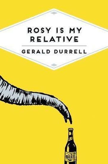 Durrell Gerald: Rosy Is My Relative