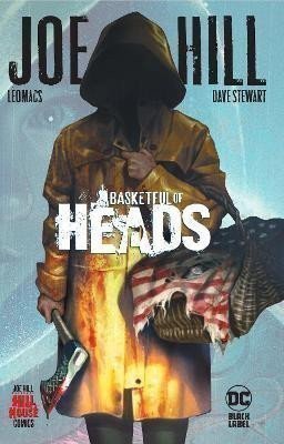 Hill Joe: Basketful of Heads