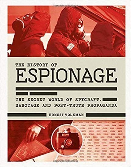 Volkman Ernest: The History of Espionage