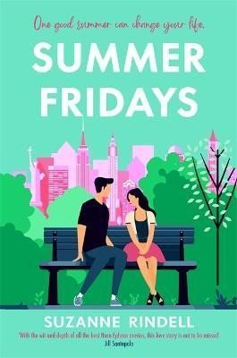 Rindellová Suzanne: Summer Fridays: Fall in love with New York City in this feel-good summer ro