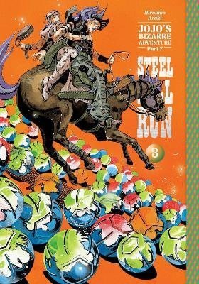 Araki Hirohiko: JoJo´s Bizarre Adventure: Part 7--Steel Ball Run, Vol. 3