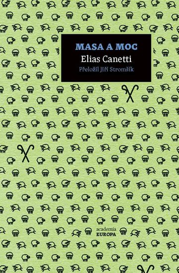 Canetti Elias: Masa a moc