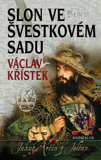Křístek Václav: Slon ve švestkovém sadu