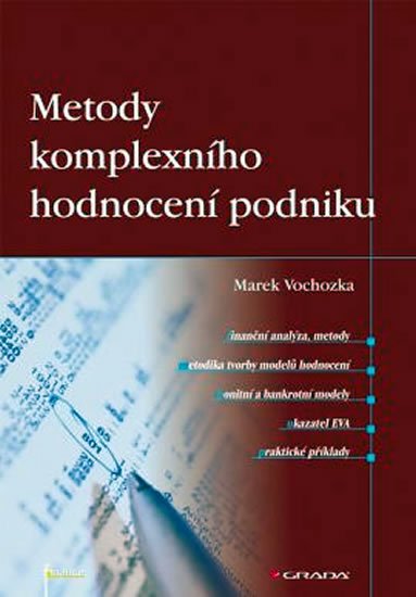 Vochozka Marek: Metody komplexního hodnocení podniku