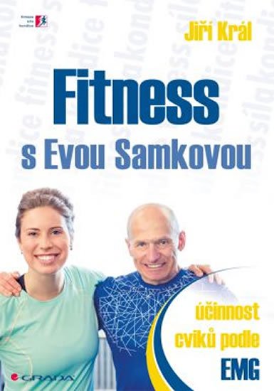Král Jiří: Fitness s Evou Samkovou - Účinnost cviků podle EMG