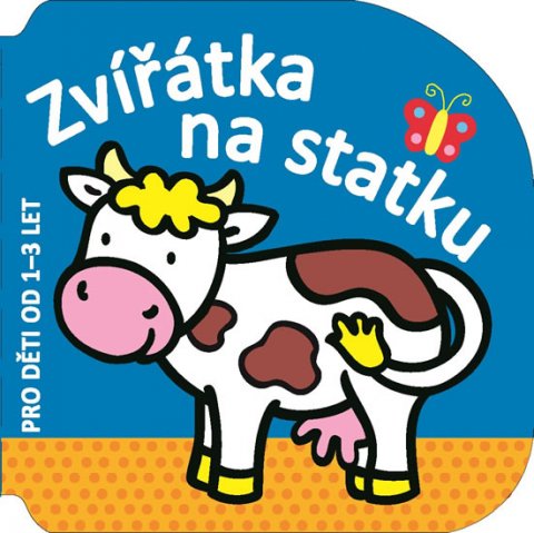neuveden: Zvířátka na statku - pro děti od 1–3 let neuveden: Zvířátka na statku - pro děti od 1–3 let