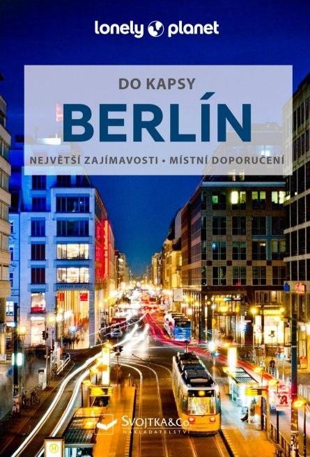 neuveden: Berlín do kapsy - Lonely Planet neuveden: Berlín do kapsy - Lonely Planet