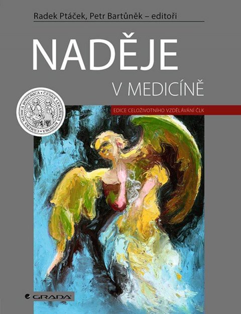 Bartůněk Petr: Naděje v medicíně