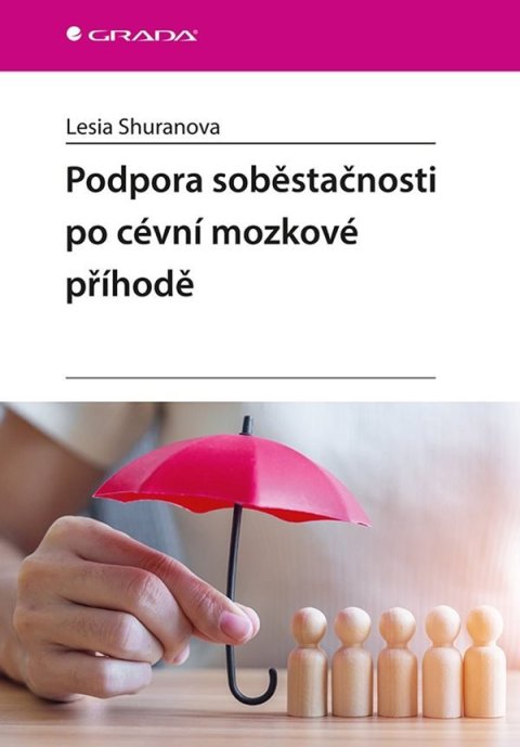 : Podpora soběstačnosti po cévní mozkové příhodě