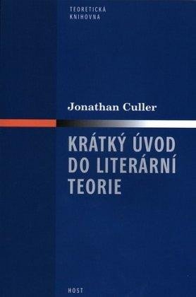 Culler Jonathan: Krátký úvod do literární teorie