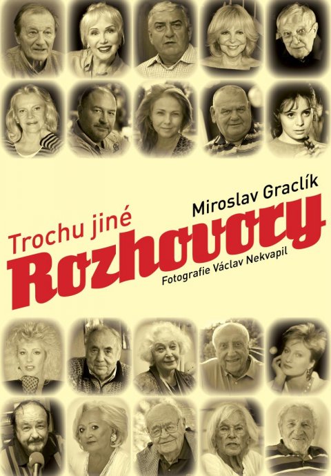 Graclík Miroslav: Trochu jiné rozhovory Graclík Miroslav: Trochu jiné rozhovory
