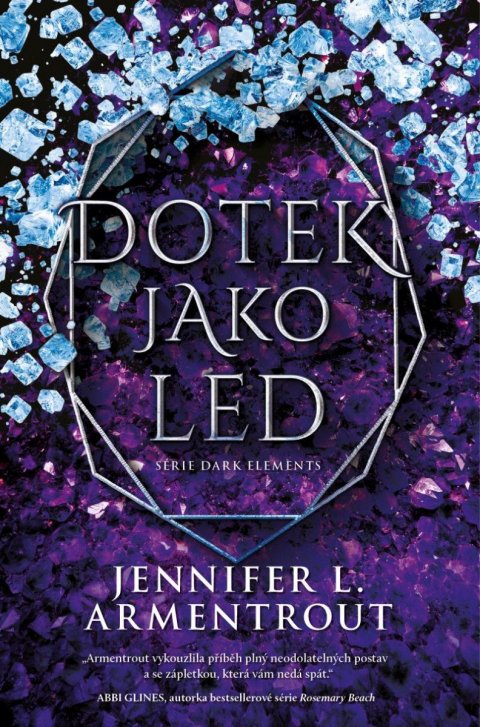 Armentrout Jennifer L.: Dotek jako led Armentrout Jennifer L.: Dotek jako led