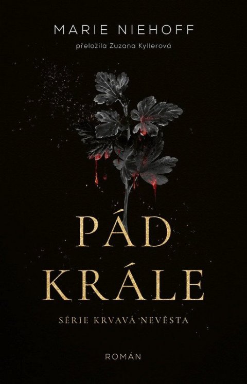 Niehoff Marie: Pád krále