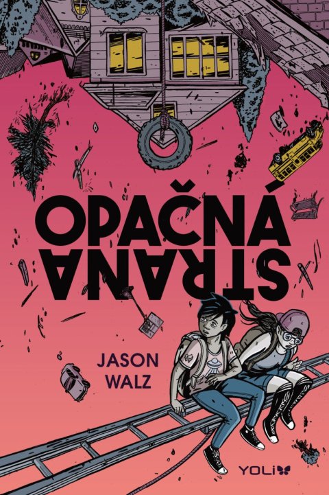 Walz Jason: Opačná strana