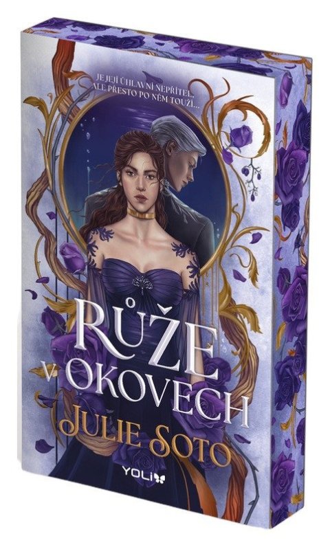 Soto Julie: Růže v okovech
