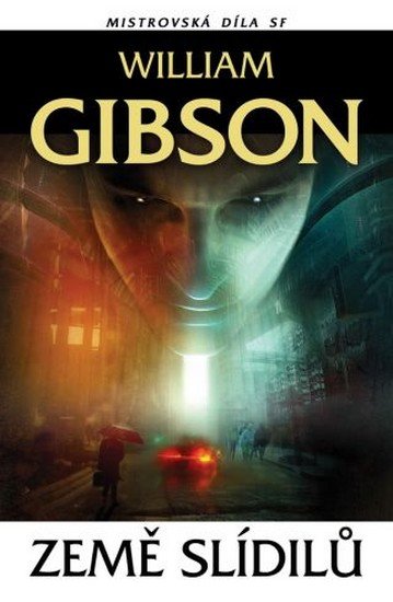 Gibson William: Země slídilů