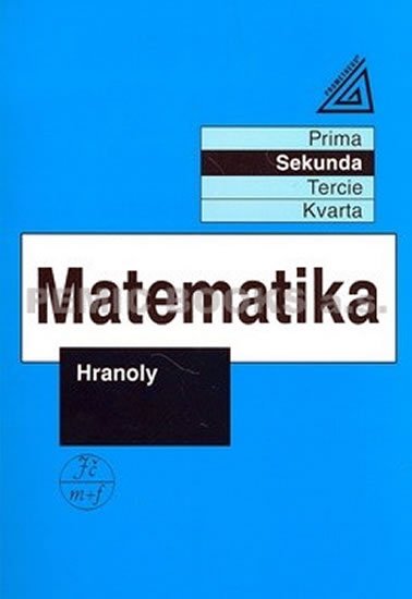 Herman Jiří: Matematika pro nižší ročníky víceletých gymnázií - Hranoly