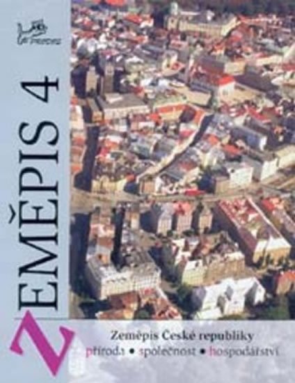 kolektiv autorů: Zeměpis 4 - Zeměpis České republiky