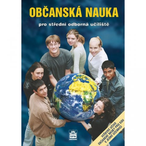Dudák Vladislav: Občanská nauka pro střední odborná učiliště Dudák Vladislav: Občanská nauka pro střední odborná učiliště