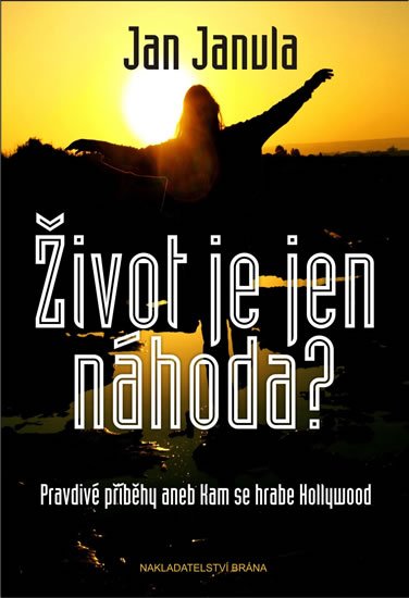 Janula Jan: Život je jen náhoda?