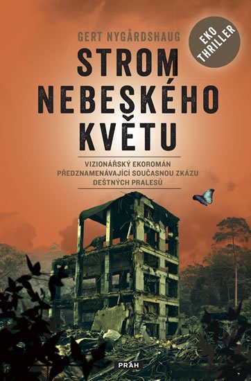 Nygardshaug Gert: Strom nebeského květu