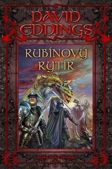 Eddings David: Rubínový rytíř - Druhá kniha Elenium