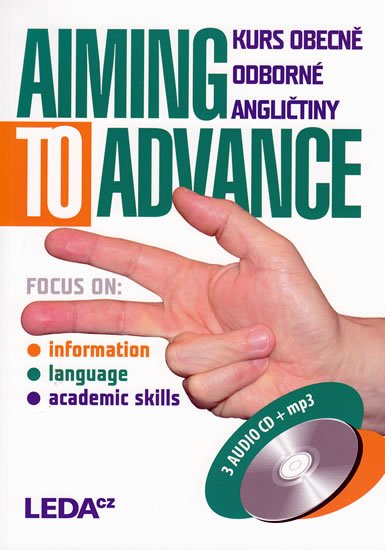 Strnadová Zdenka: Aiming to Advance - Kurs obecně odborné angličtiny + 3CD Strnadová Zdenka: Aiming to Advance - Kurs obecně odborné angličtiny + 3CD