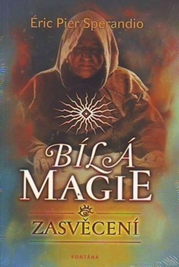 Sperandio Éric: Bílá magie Sperandio Éric: Bílá magie