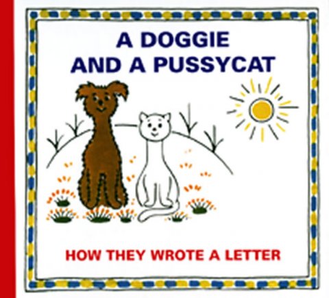 Čapek Josef: A Doggie and A Pussycat - How they wrote a Letter