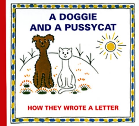 Čapek Josef: A Doggie and A Pussycat - How they wrote a Letter Čapek Josef: A Doggie and A Pussycat - How they wrote a Letter
