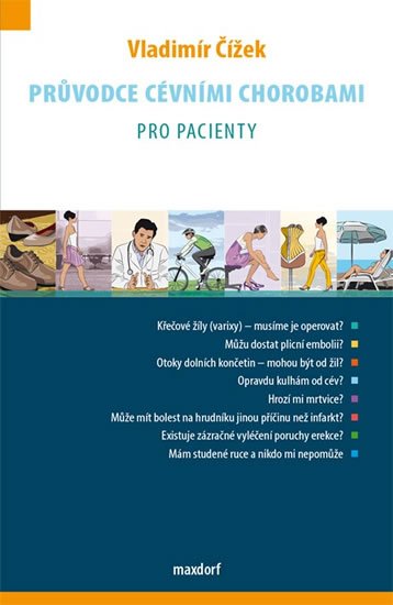 Čížek Vladimír: Průvodce cévními chorobami pro pacienty Čížek Vladimír: Průvodce cévními chorobami pro pacienty