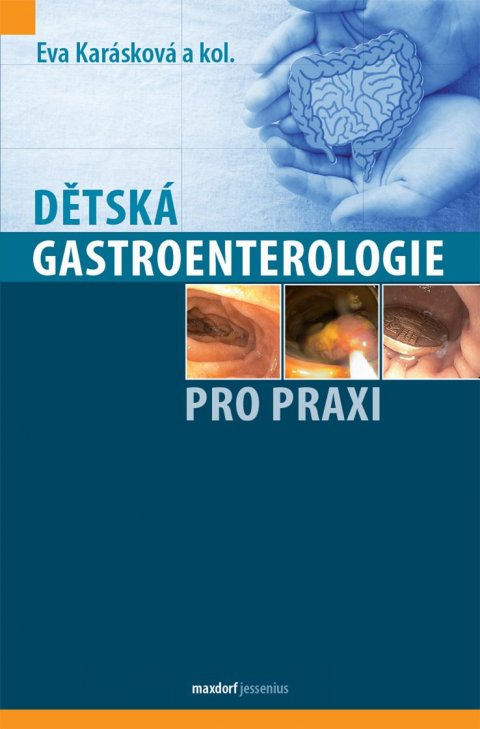 kolektiv autorů: Dětská gastroenterologie pro praxi