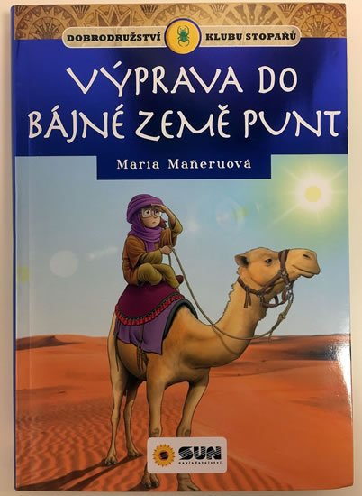 Maneru María: Výprava do bájné země Punt - Klub stopařů Maneru María: Výprava do bájné země Punt - Klub stopařů