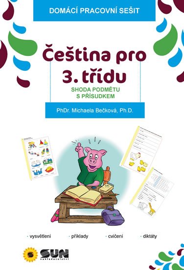 Bečková Michaela: Čeština pro 3. třídu - Shoda podmětu s přísudkem