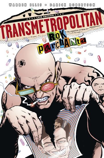 Robertson Darick: Transmetropolitan 3 - Rok parchanta
