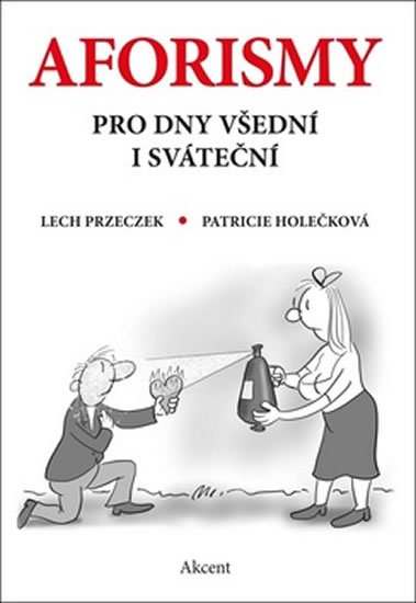 Przeczek Lech: Aforismy pro dny všední i sváteční Przeczek Lech: Aforismy pro dny všední i sváteční