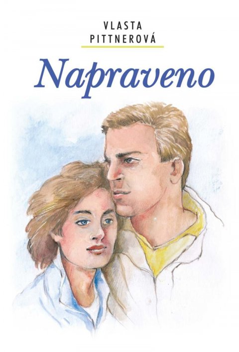 Pittnerová Vlasta: Napraveno Pittnerová Vlasta: Napraveno