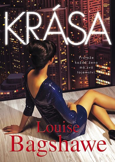Bagshaweová Louise: Krása