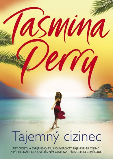 Perry Tasmina: Tajemný cizinec