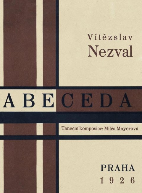 Nezval Vítězslav: Abeceda - Taneční kompozice Milča Majerová Nezval Vítězslav: Abeceda - Taneční kompozice Milča Majerová