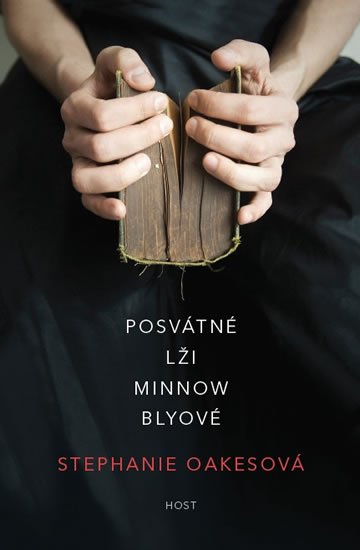 Oakes Stephanie: Posvátné lži Minnow Blyové