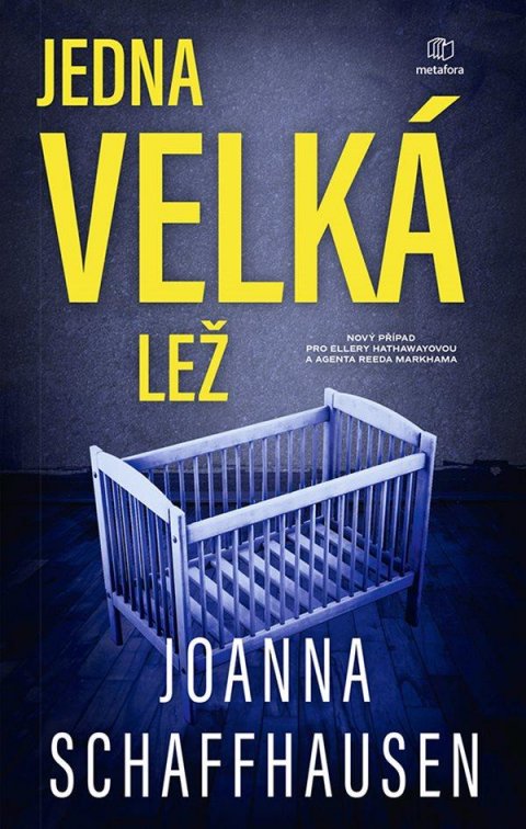 Schaffhausen Joanna: Jedna velká lež