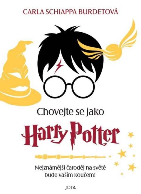 Burdetová Carla Schiappa: Chovejte se jako Harry Potter