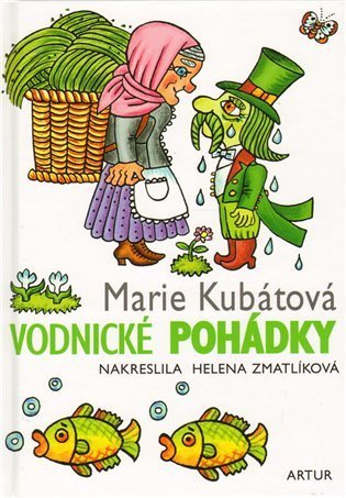 Kubátová Marie: Vodnické pohádky