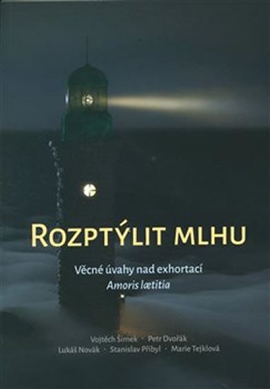 Dvořák Petr: Rozptýlit mlhu