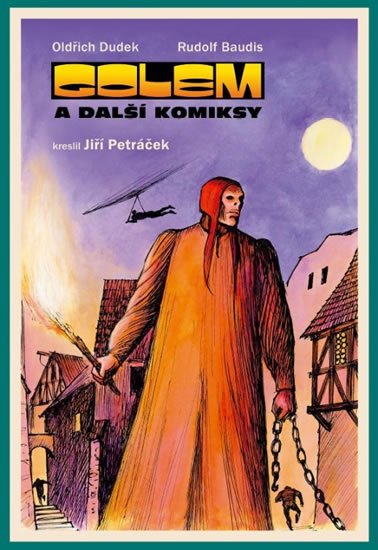 Dudek Oldřich: Golem a další komiksy