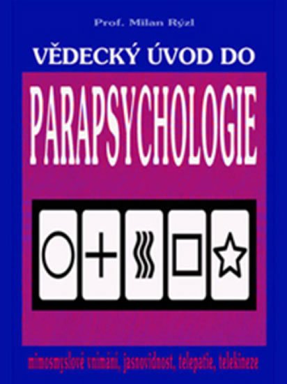 Rýzl Milan: Vědecký úvod do parapsychologie