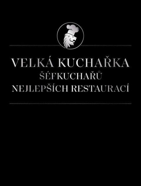 Budinský Václav: Velká kuchařka šéfkuchařů nejlepších restaurací