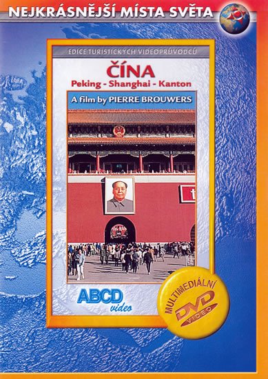 neuveden: Čína - Peking - Shanghai - Kanton - DVD